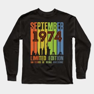 September 1974 50 Years Of Being Awesome Limited Edition Long Sleeve T-Shirt